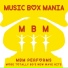 Music Box Mania