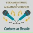Armando Fundinho, Fernando Trute