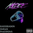 BADick feat. Zedrock, Raxxxradon
