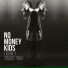 No Money Kids
