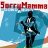 Sorry Mamma feat. Santi Garvi