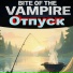 Bite of the vampire