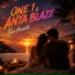 ONE1, Anya Blaze