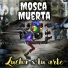 Mosca Muerta