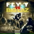 Big Laz, Fly-y