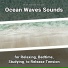 New Age, Ocean Sounds, Nature Sounds