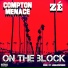 Compton Menace, Zé