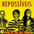 Repossíveis