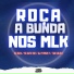 Two Maloka, MC Zuka, DJ Patrick R, MC Guto VGS