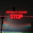 Maniacs Squad