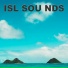 Isl Sou Nds