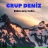 Grup Deniz