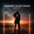 Amore Electrico