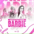 DJ BARBIE DAI, MC Lil, MC Fefe SP, MC Indiazinha
