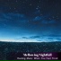 Mellowing Nightfall