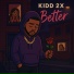Kidd 2x