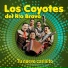 Los Coyotes Del Rio Bravo