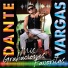 Dante Vargas feat. Lenny Fierro