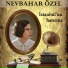 NEVBAHAR ÖZEL
