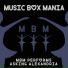 Music Box Mania
