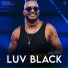 Luv Black Oficial, Showlivre