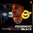 Pedrinho Black