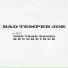 Bad Temper Joe