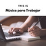 Música para Trabajar