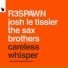 R3SPAWN, Josh Le Tissier, The Sax Brothers