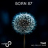 Born 87