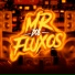 Mr dos Fluxos, Dj Riquinho