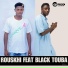 Rouskhi feat. Black Touba