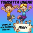 Tonsatta ungar