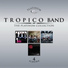 Tropico Band