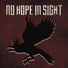 No Hope In Sight