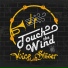 Touch the Wind