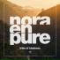 Nora En Pure