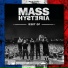 Mass Hysteria