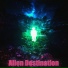 Alien Destination