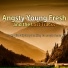 Angsty Young Fresh and the Lost Tracks