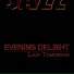 Evening Delight