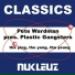Pete Wardman Present Plastic Gangsters
