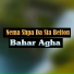 Bahar Agha