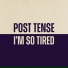 Post Tense