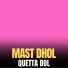 Quetta Dol