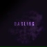 Darling, RAZZER