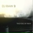 DJ Raw B feat. Ramaj Eroc