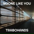 Trabohands