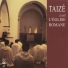 Chœur de la communauté de Taizé
