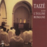 Chœur de la communauté de Taizé